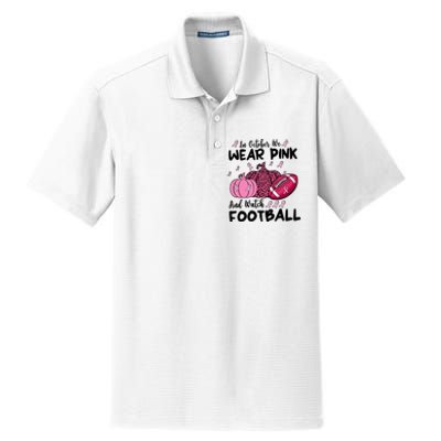 In October We Wear Pink And Watch Football Breast Cancer Dry Zone Grid Polo