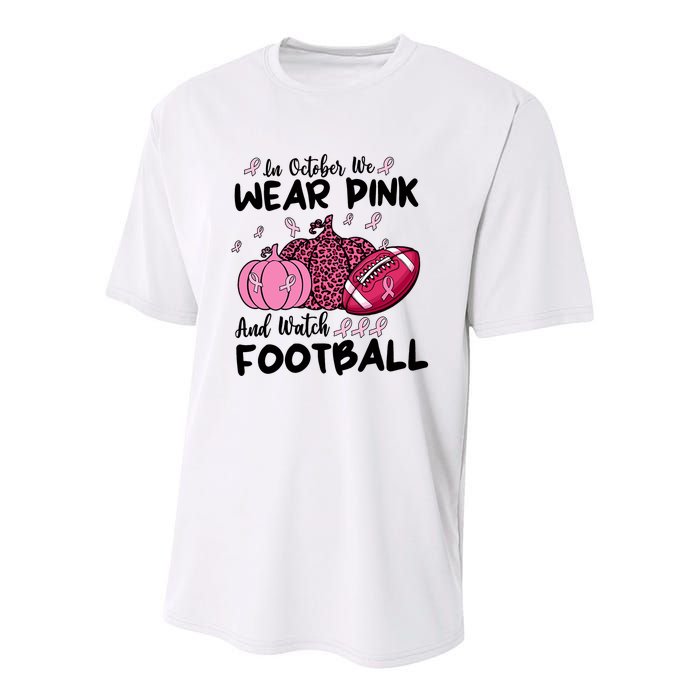 In October We Wear Pink And Watch Football Breast Cancer Youth Performance Sprint T-Shirt