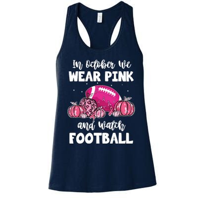 In October We Wear Pink Football Pumpkin Breast Cancer Women's Racerback Tank