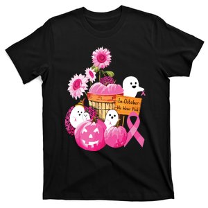 In October We Wear Pink Ghosts Pumpkins For Breast Cancer T-Shirt