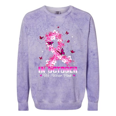 In October We Wear Pink Breast Cancer Awareness Pink Ribbons Colorblast Crewneck Sweatshirt