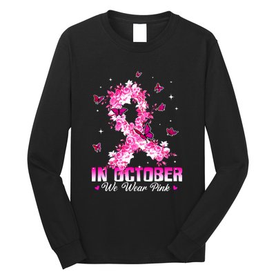 In October We Wear Pink Breast Cancer Awareness Pink Ribbons Long Sleeve Shirt