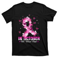 In October We Wear Pink Breast Cancer Awareness Pink Ribbons T-Shirt