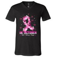 In October We Wear Pink Breast Cancer Awareness Pink Ribbons V-Neck T-Shirt