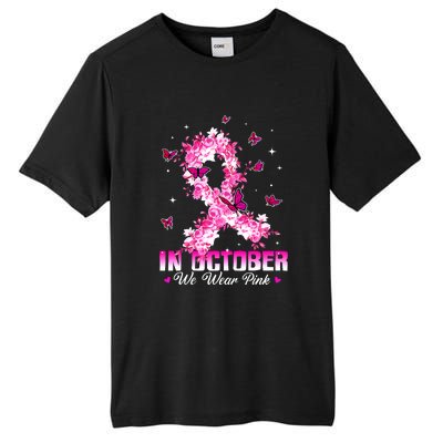 In October We Wear Pink Breast Cancer Awareness Pink Ribbons Tall Fusion ChromaSoft Performance T-Shirt