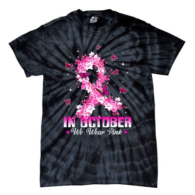 In October We Wear Pink Breast Cancer Awareness Pink Ribbons Tie-Dye T-Shirt