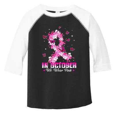 In October We Wear Pink Breast Cancer Awareness Pink Ribbons Toddler Fine Jersey T-Shirt