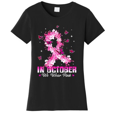 In October We Wear Pink Breast Cancer Awareness Pink Ribbons Women's T-Shirt