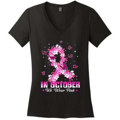 In October We Wear Pink Breast Cancer Awareness Pink Ribbons Women's V-Neck T-Shirt