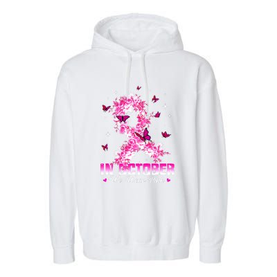 In October We Wear Pink Breast Cancer Awareness Pink Ribbons Garment-Dyed Fleece Hoodie