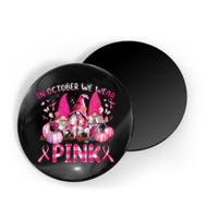 In October We Wear Pink Gnomes Breast Cancer Funny Halloween Magnet