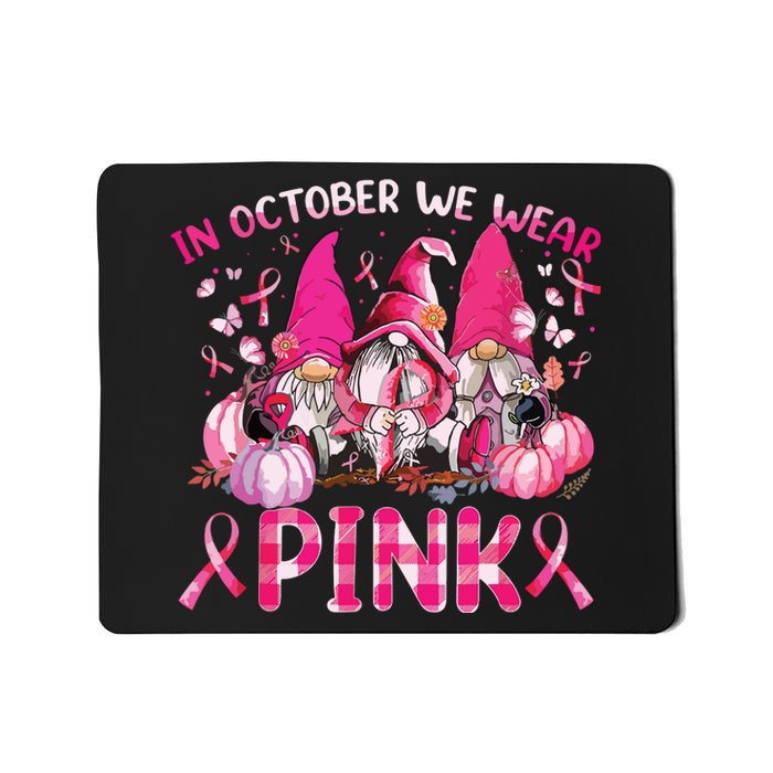 In October We Wear Pink Gnomes Breast Cancer Funny Halloween Mousepad