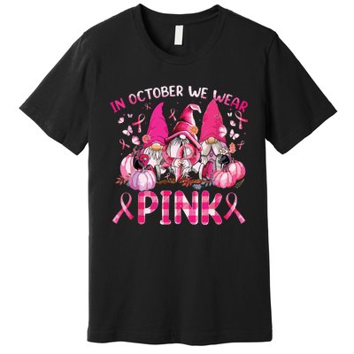 In October We Wear Pink Gnomes Breast Cancer Funny Halloween Premium T-Shirt