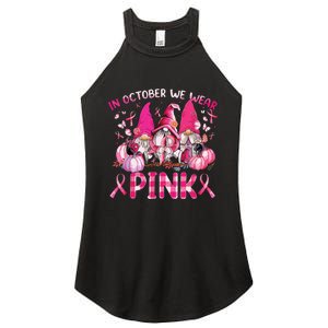 In October We Wear Pink Gnomes Breast Cancer Funny Halloween Women's Perfect Tri Rocker Tank