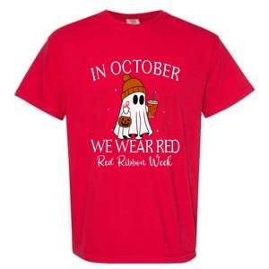 In October We Wear Red For Red Ribbon Week Awareness Garment-Dyed Heavyweight T-Shirt