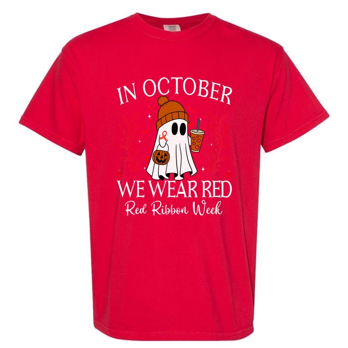 In October We Wear Red For Red Ribbon Week Awareness Garment-Dyed Heavyweight T-Shirt