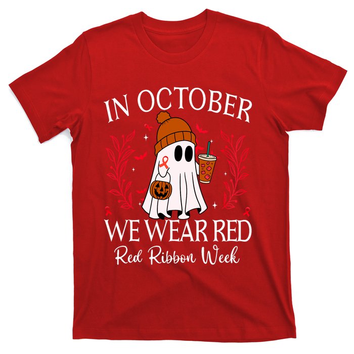 In October We Wear Red For Red Ribbon Week Awareness T-Shirt