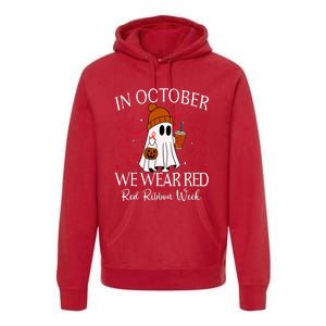 In October We Wear Red For Red Ribbon Week Awareness Premium Hoodie