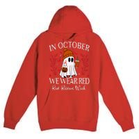 In October We Wear Red For Red Ribbon Week Awareness Premium Pullover Hoodie