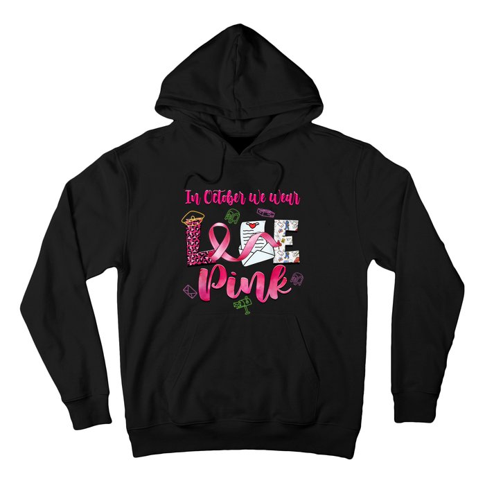 In October We Wear Love Postal Worker Breast Cancer Hoodie