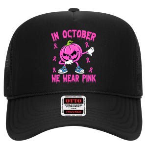 In October We Wear Pink Breast Cancer Pumpkin Halloween High Crown Mesh Back Trucker Hat