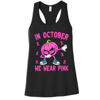 In October We Wear Pink Breast Cancer Pumpkin Halloween Women's Racerback Tank