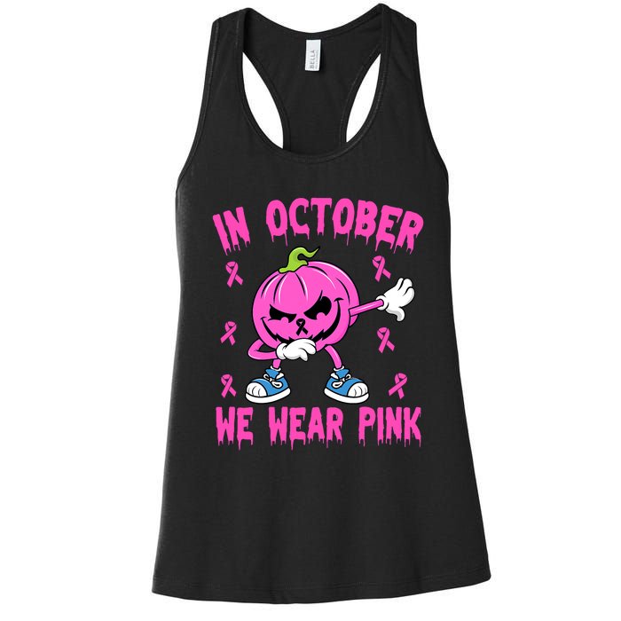 In October We Wear Pink Breast Cancer Pumpkin Halloween Women's Racerback Tank