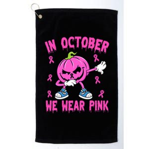 In October We Wear Pink Breast Cancer Pumpkin Halloween Platinum Collection Golf Towel