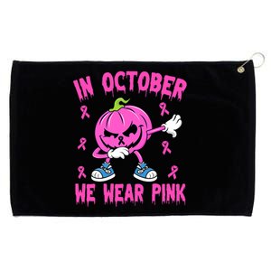 In October We Wear Pink Breast Cancer Pumpkin Halloween Grommeted Golf Towel