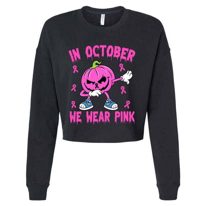 In October We Wear Pink Breast Cancer Pumpkin Halloween Cropped Pullover Crew