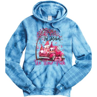 In October We Wear Pink Gnomes Truck Breast Cancer Tie Dye Hoodie