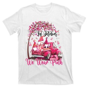 In October We Wear Pink Gnomes Truck Breast Cancer T-Shirt