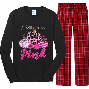 In October We Wear Pink Pumpkin Breast Cancer Awareness Long Sleeve Pajama Set