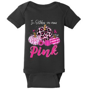 In October We Wear Pink Pumpkin Breast Cancer Awareness Baby Bodysuit