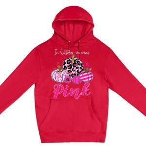 In October We Wear Pink Pumpkin Breast Cancer Awareness Premium Pullover Hoodie