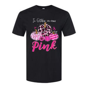 In October We Wear Pink Pumpkin Breast Cancer Awareness Softstyle CVC T-Shirt