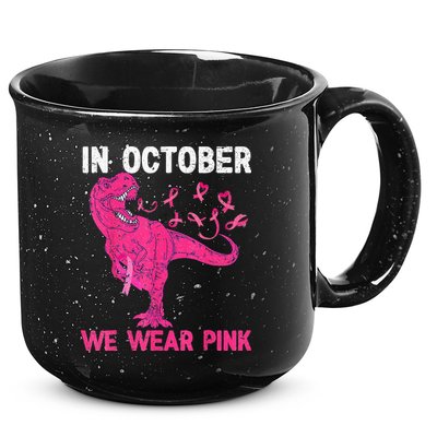 In October We Wear Pink Breast Cancer Trex Dino Kids 15oz Campfire Ceramic Mug