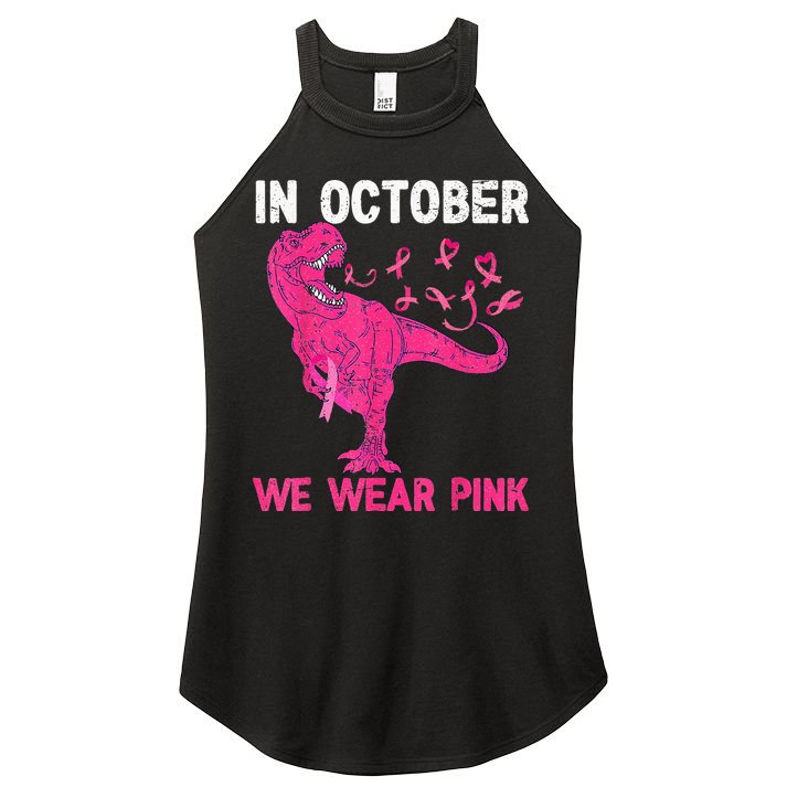 In October We Wear Pink Breast Cancer Trex Dino Kids Women's Perfect Tri Rocker Tank
