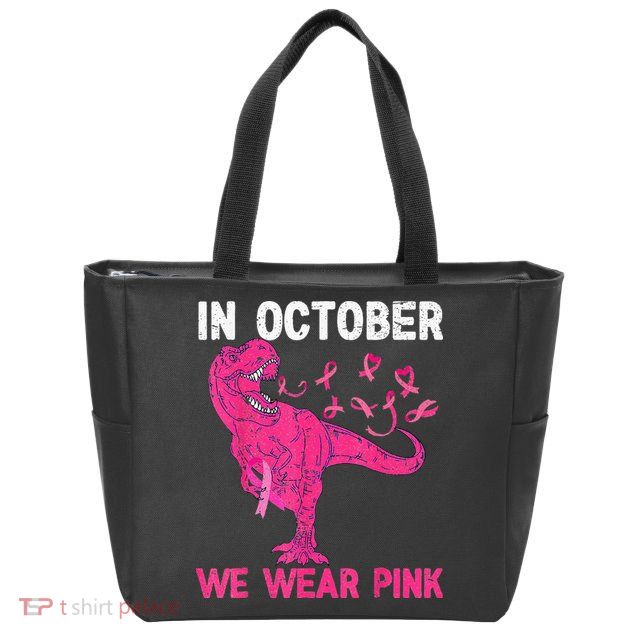 In October We Wear Pink Breast Cancer Trex Dino Kids Zip Tote Bag