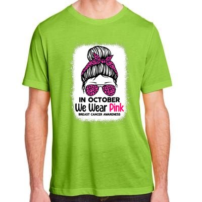 In October We Wear Pink Messy Bun Breast Cancer Awareness Adult ChromaSoft Performance T-Shirt