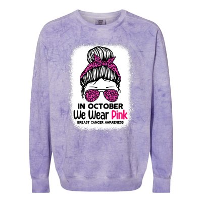 In October We Wear Pink Messy Bun Breast Cancer Awareness Colorblast Crewneck Sweatshirt