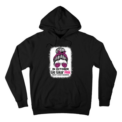 In October We Wear Pink Messy Bun Breast Cancer Awareness Hoodie