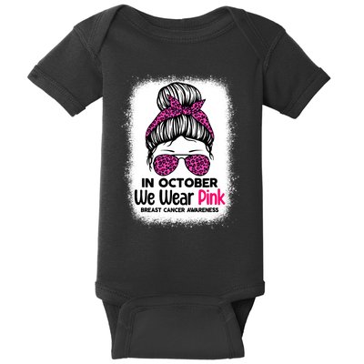 In October We Wear Pink Messy Bun Breast Cancer Awareness Baby Bodysuit