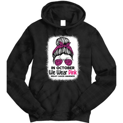 In October We Wear Pink Messy Bun Breast Cancer Awareness Tie Dye Hoodie