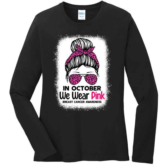 In October We Wear Pink Messy Bun Breast Cancer Awareness Ladies Long Sleeve Shirt