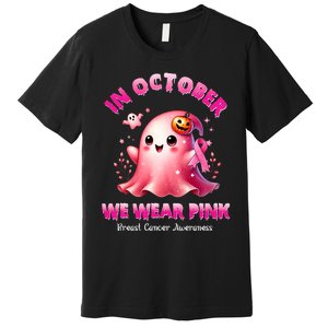 In October We Wear P.I.N.K. Ghost Witch Breast Cancer Awareness Premium T-Shirt