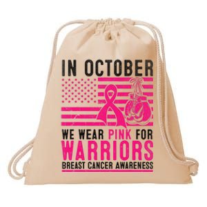 In October Wear Pink Support Warrior Awareness Breast Cancer Drawstring Bag