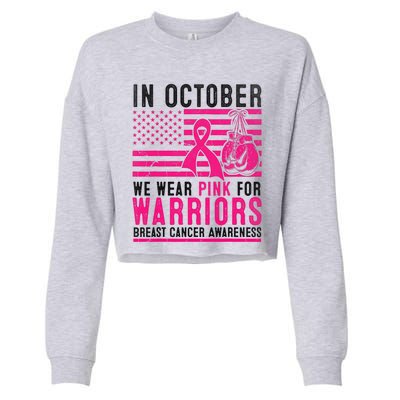 In October Wear Pink Support Warrior Awareness Breast Cancer Cropped Pullover Crew