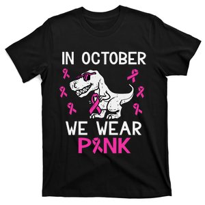 In October We Wear Pin.K Breast Cancer Awareness T-Shirt