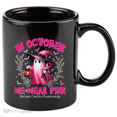 In October We Wear P.Ink Ghost Witch Breast Cancer Awareness Gift 11oz C Handle Ceramic Mug